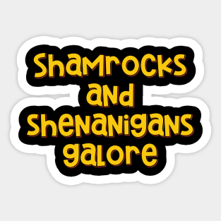 Shamrocks and Shenanigans Sticker